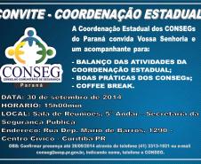  Na data  do dia 30 de Setembro, A Coordenação Estadual dos Consegs, ofereceu um Coffe Break para apresentar o Balanço das Atividades desenvolvidas pela Coordenação em sua nova gestão e discutir as Boas Práticas que são desenvolvidas dentro dos Conselhos Comunitários de Segurança do Paraná