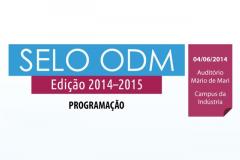 4ª Edição do Selo ODM - Edição 2014-2015