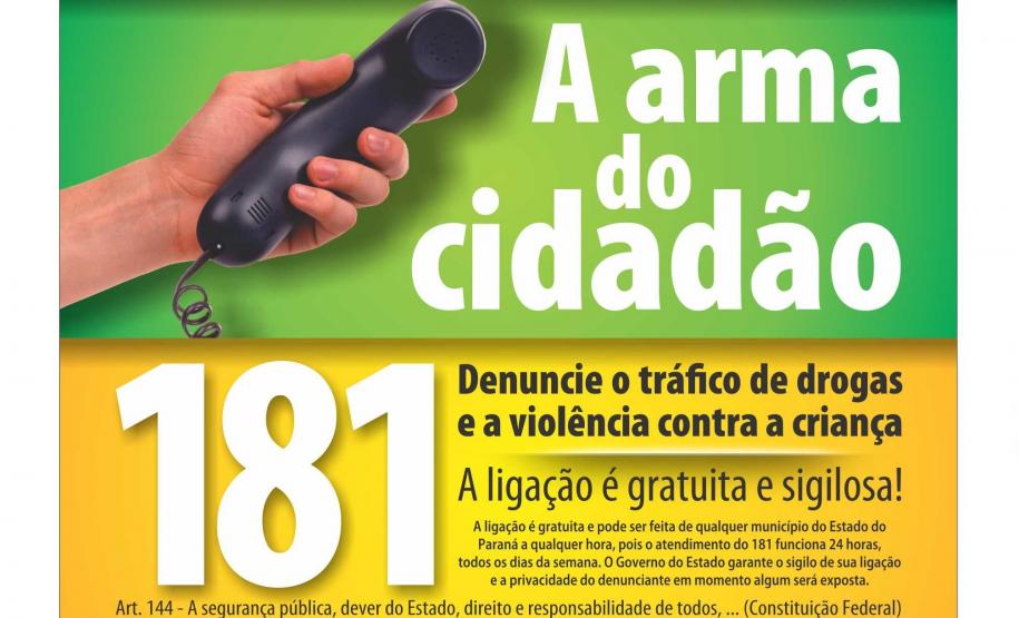 Campanha desenvolvida pela Polícia Militar e CONSEG Cascavel - Dique Denúncia 181
