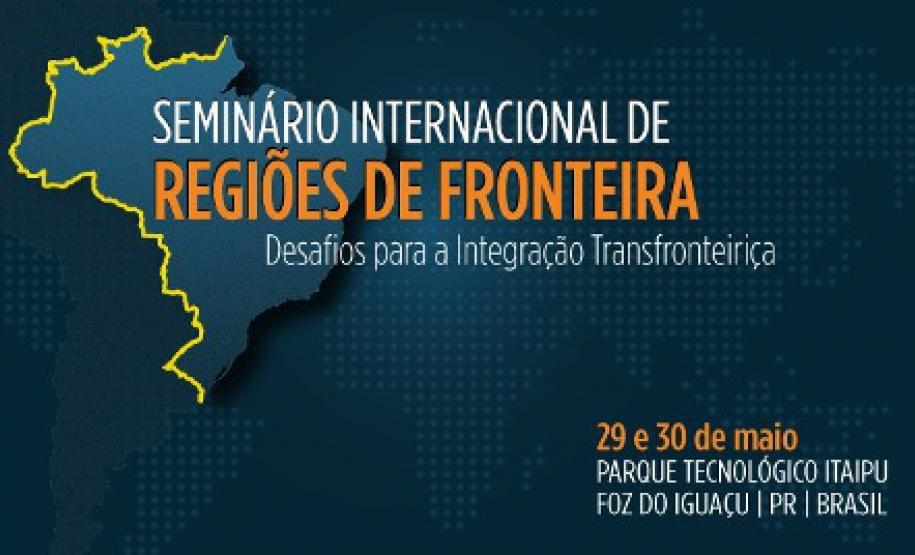 CONSEG Cascavel participa do Seminário Internacional de Regiões de Fronteira