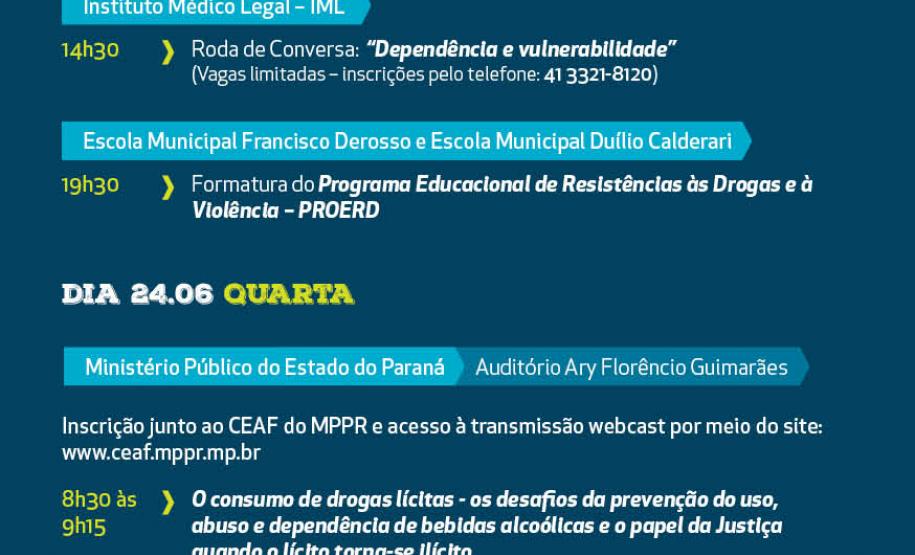 Segurança Pública promove Semana Estadual de Prevenção ao Uso de Drogas: Internet e outras Dependências Programação