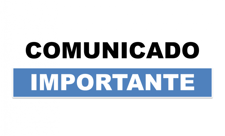 COMUNICADO IMPORTANTE! COMUNICADO IMPORTANTE!